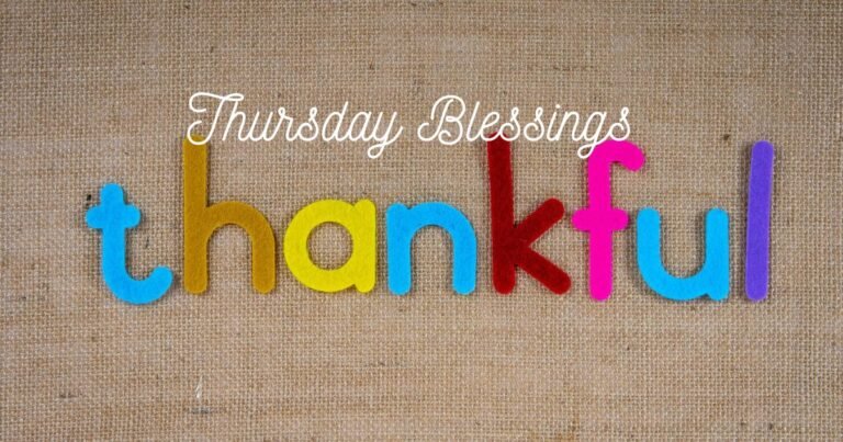 165+ Positive Thankful Thursday: Blessings, Gratitude Messages & Uplifting Quotes