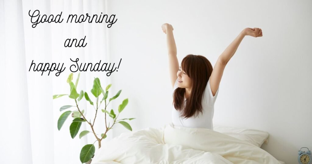 Good Morning Happy Sunday Messages