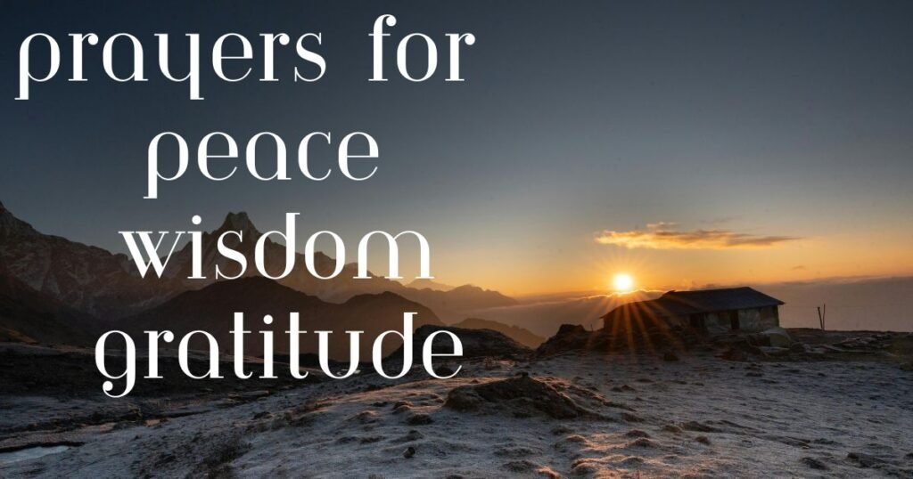 Original Winter morning Prayers for Peace, Wisdom, and Gratitude