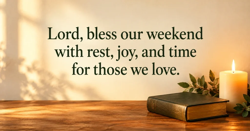 Saturday Weekend Blessings for Simple Joys